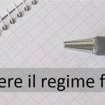 scegliere il regime fiscale migliore