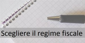 scegliere il regime fiscale migliore