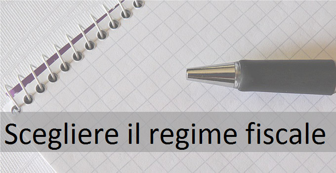 scegliere regime fiscale migliore