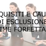 requisiti e cause esclusione regime forfettario