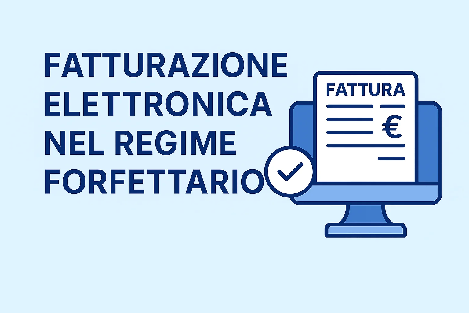 Titolo fatturazione elettronica regime forfettario 2025 con sfondo chiaro e design semplice